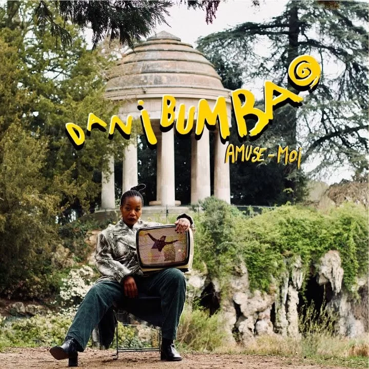 Dani Bumba Amuse-moi