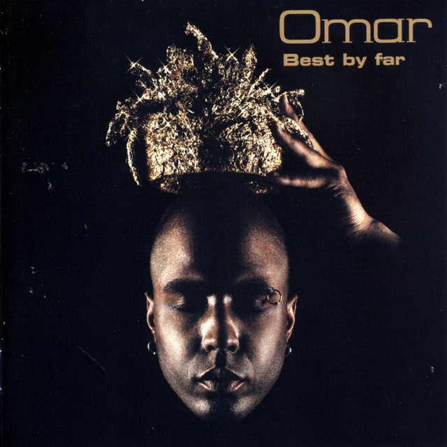 Omar album Best By Far, 2000