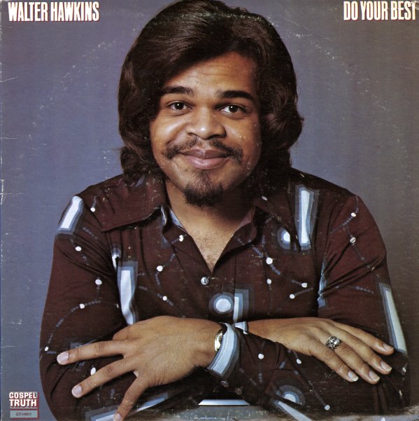 Do Your Best, Walter Hawkins