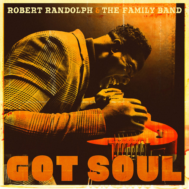 Robert Randolph album Gonna Be Alright